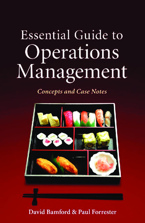 Essential Guide To Operations Management By David Bamford
